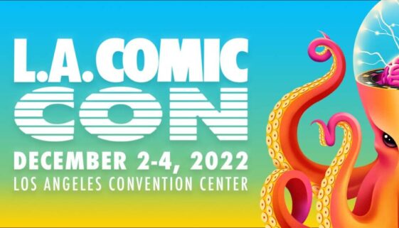 LA Comic Con 2022